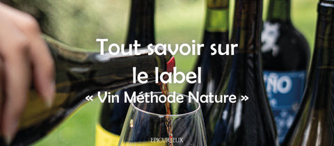 Découvrez les vins méthode nature : des vins purs et authentiques